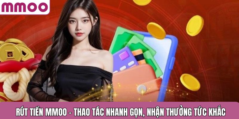 Rút Tiền MMOO